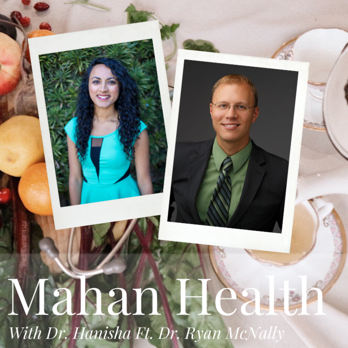 Dr. McNally -Mahan-Health-podcast 